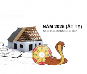 tuổi xây nhà tốt nhất năm 2025
