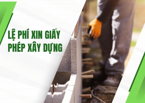 Ảnh Lệ phí xin giấy phép xây dựng
